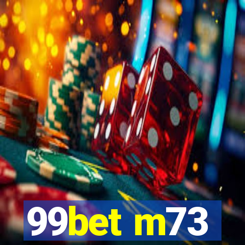 99bet m73